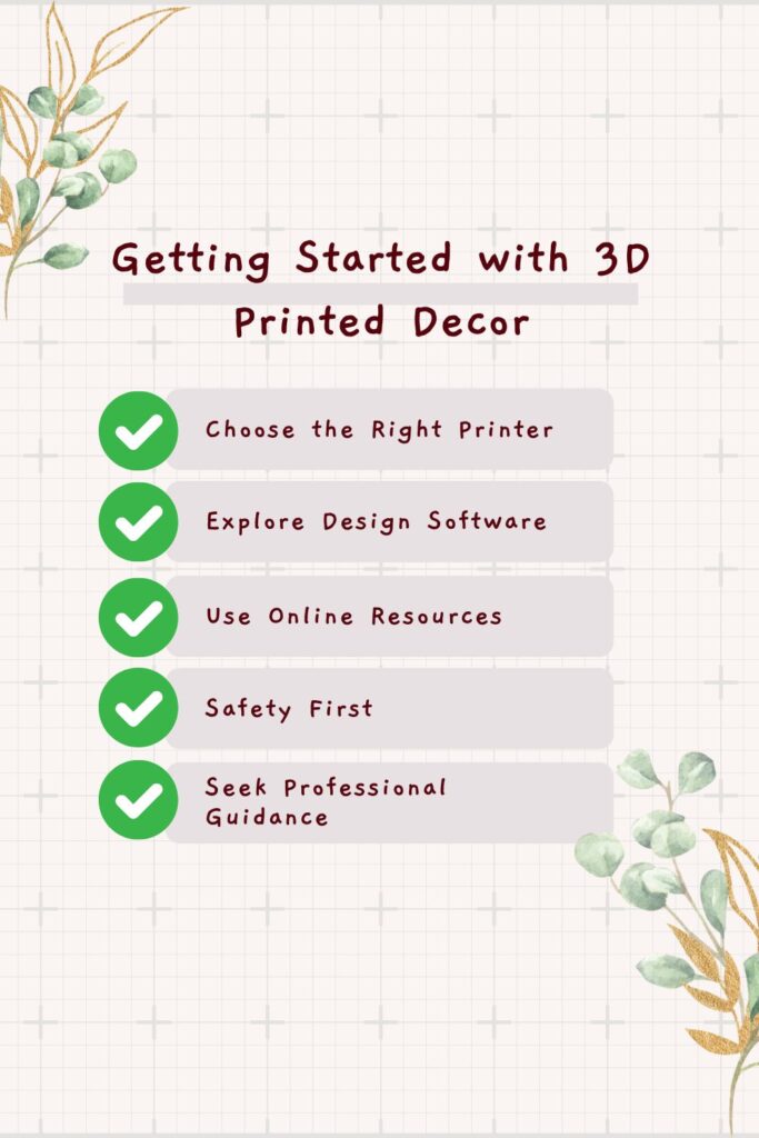 Getting Started with 3D Printed Decor