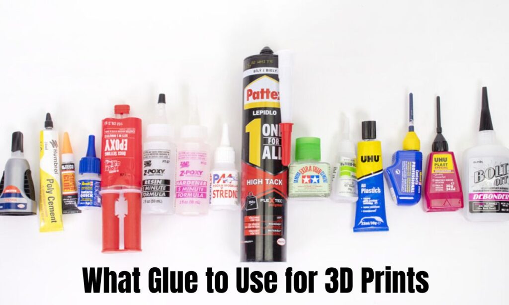 What Glue to Use for 3D Prints