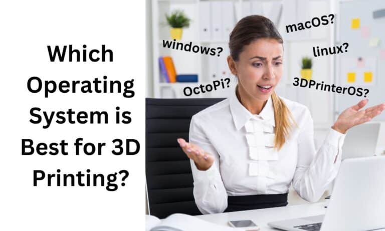 Which Operating System is Best for 3D Printing? - 3D Printed Decor