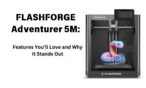 FLASHFORGE Adventurer 5M