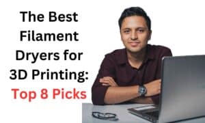 The Best Filament Dryers for 3D Printing: Top 8 Picks