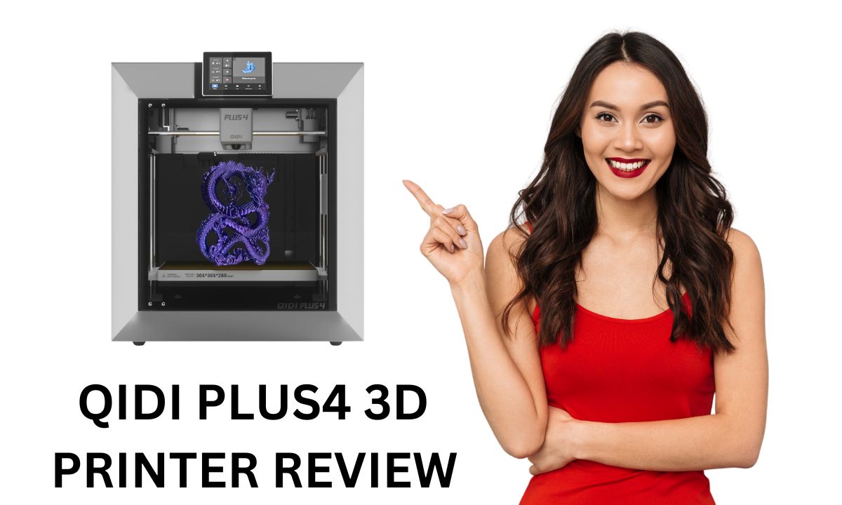 QIDI PLUS4 3D Printer Review