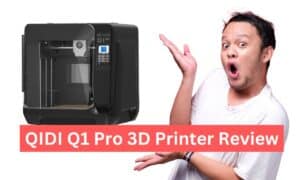 QIDI Q1 Pro 3D Printer Review