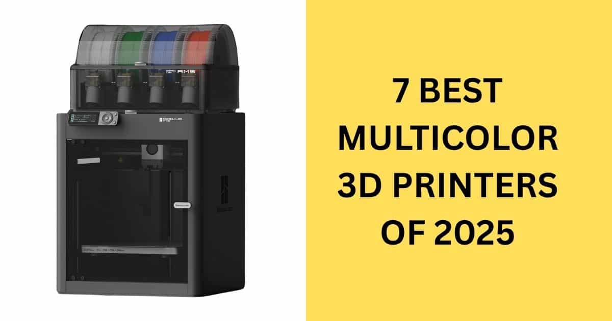 Best Multicolor 3D Printers of 2025