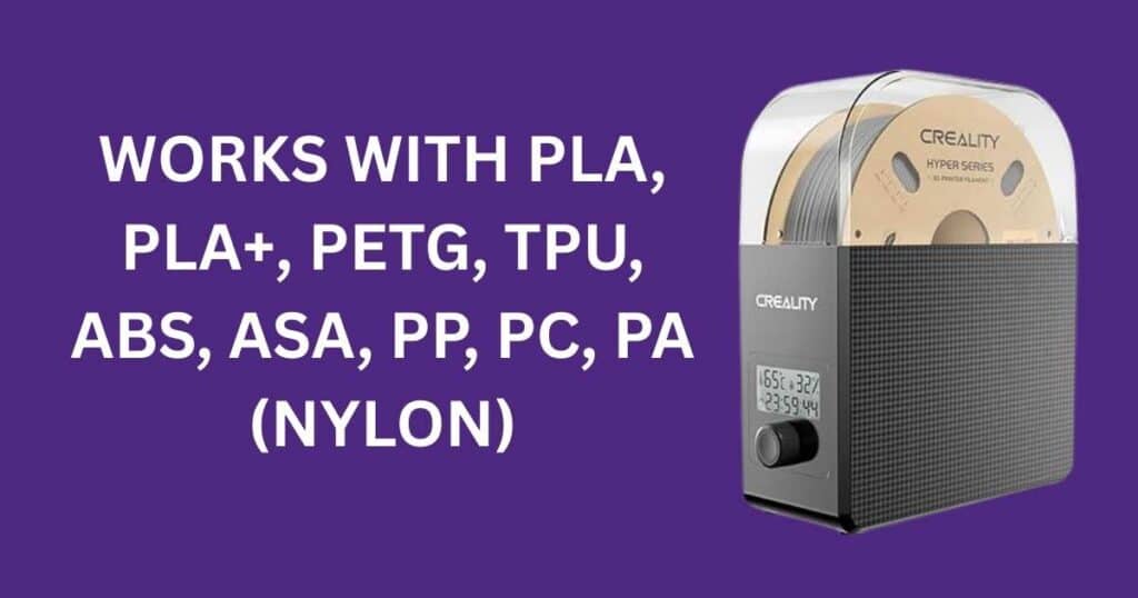 Compatible with Creality Official Filament Dryer Box 2.0