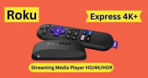 Roku Express 4K+ Streaming Player in 2025