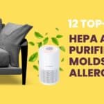 Collage of 10 HEPA air purifiers in a grid, displayed against a modern home interior with fresh air icons and "12 Top-Rated HEPA Air Purifiers for Molds and Allergens" text overlay.