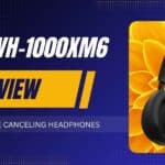 Sony WH-1000XM6 Review - Sony WH-1000XM6 headphones in black, showcasing premium design and noise-canceling technology.