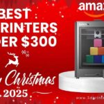 Best 3D Printers Under $300 for Christmas 2025