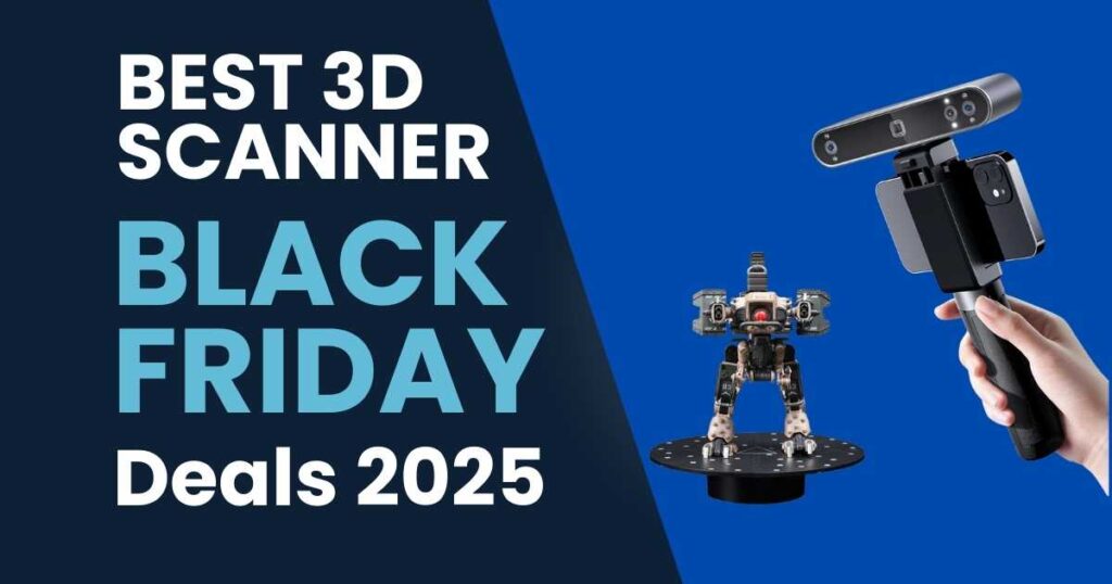 Best 3D Scanner Black Friday Deals 2025