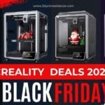 Creality Black Friday Deals 2025 - K1 vs K1 SE vs K1C vs K1 MAX Comparison