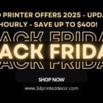Live Black Friday 3D Printer Offers 2025 - Updated Hourly - Save Up to $400!