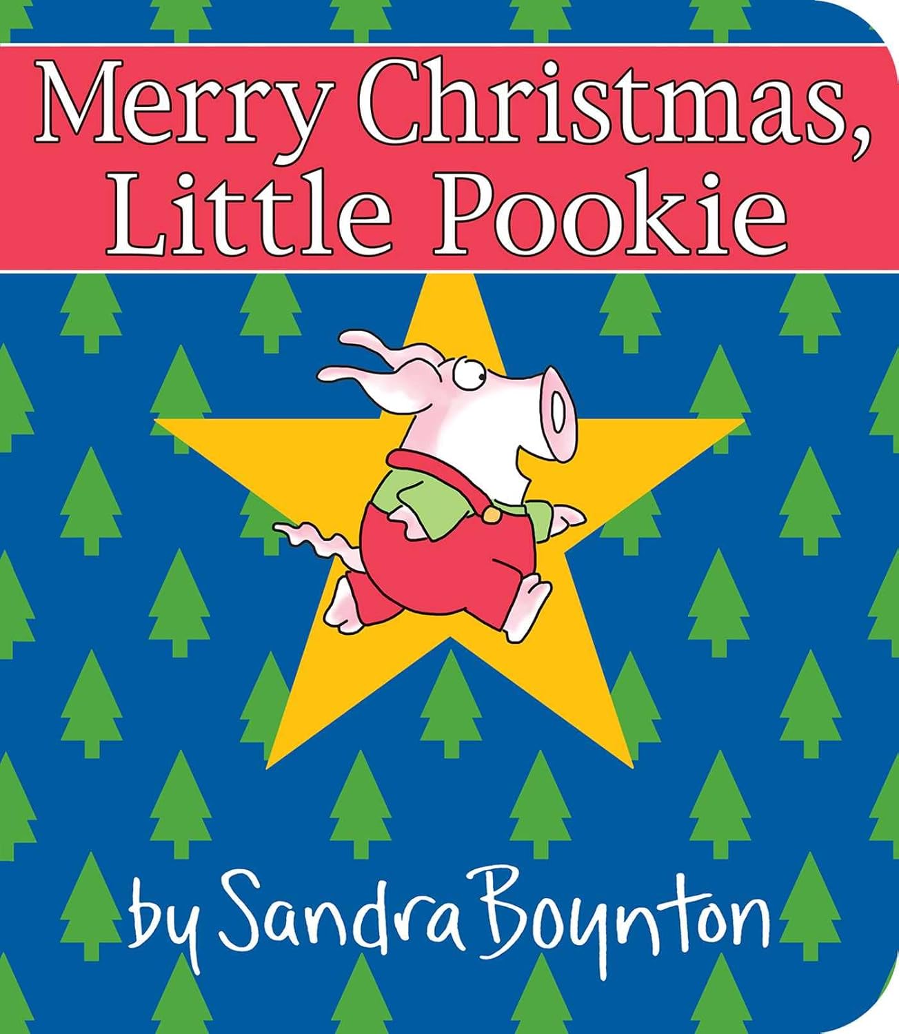 Merry Christmas Little Pookie board book by Sandra Boynton