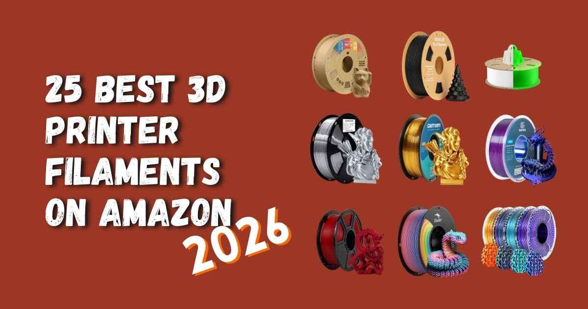Best 3D printer filaments on Amazon 2026 featuring top PLA brands including Creality, SUNLU, and OVERTURE with quality packaging