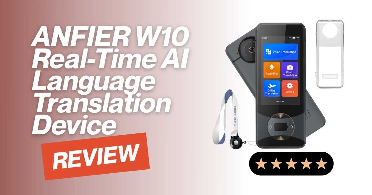 ANFIER W10 AI translation device with 3-inch touchscreen showing real-time language translation interface, compact grey handheld translator for travel and business