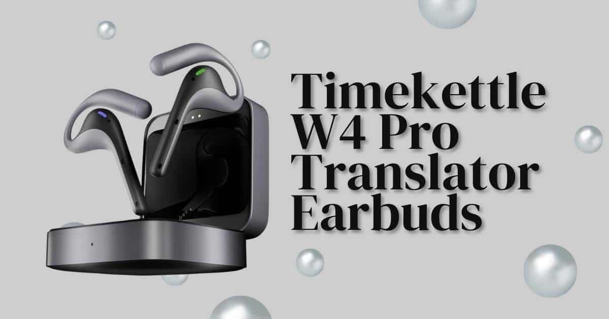 Timekettle W4 Pro AI Translator Earbuds with real-time bidirectional translation for 40 plus languages showing dual earbud design with charging case