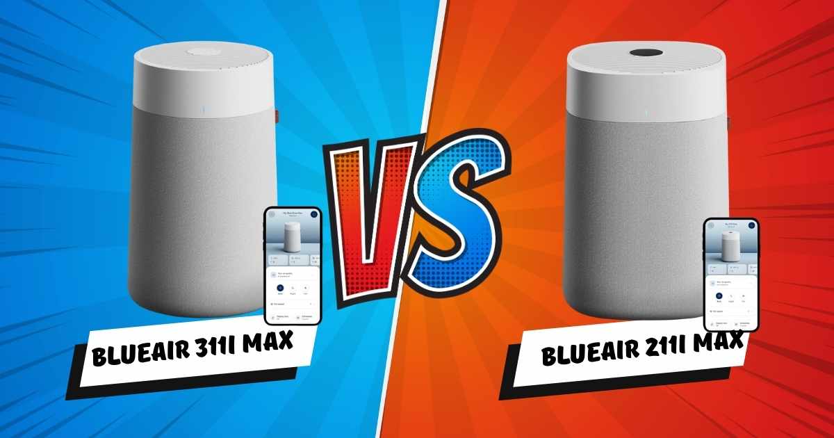 Blueair 211i Max vs 311i Max air purifier comparison 2026 — side by side on a clean background