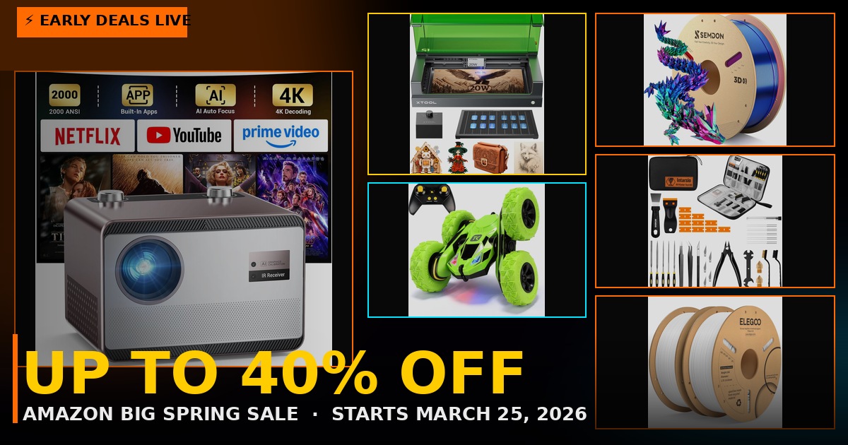 Amazon Big Spring Sale 2026 – Up to 40% Off on Tech, Projectors, 3D Printing, and More