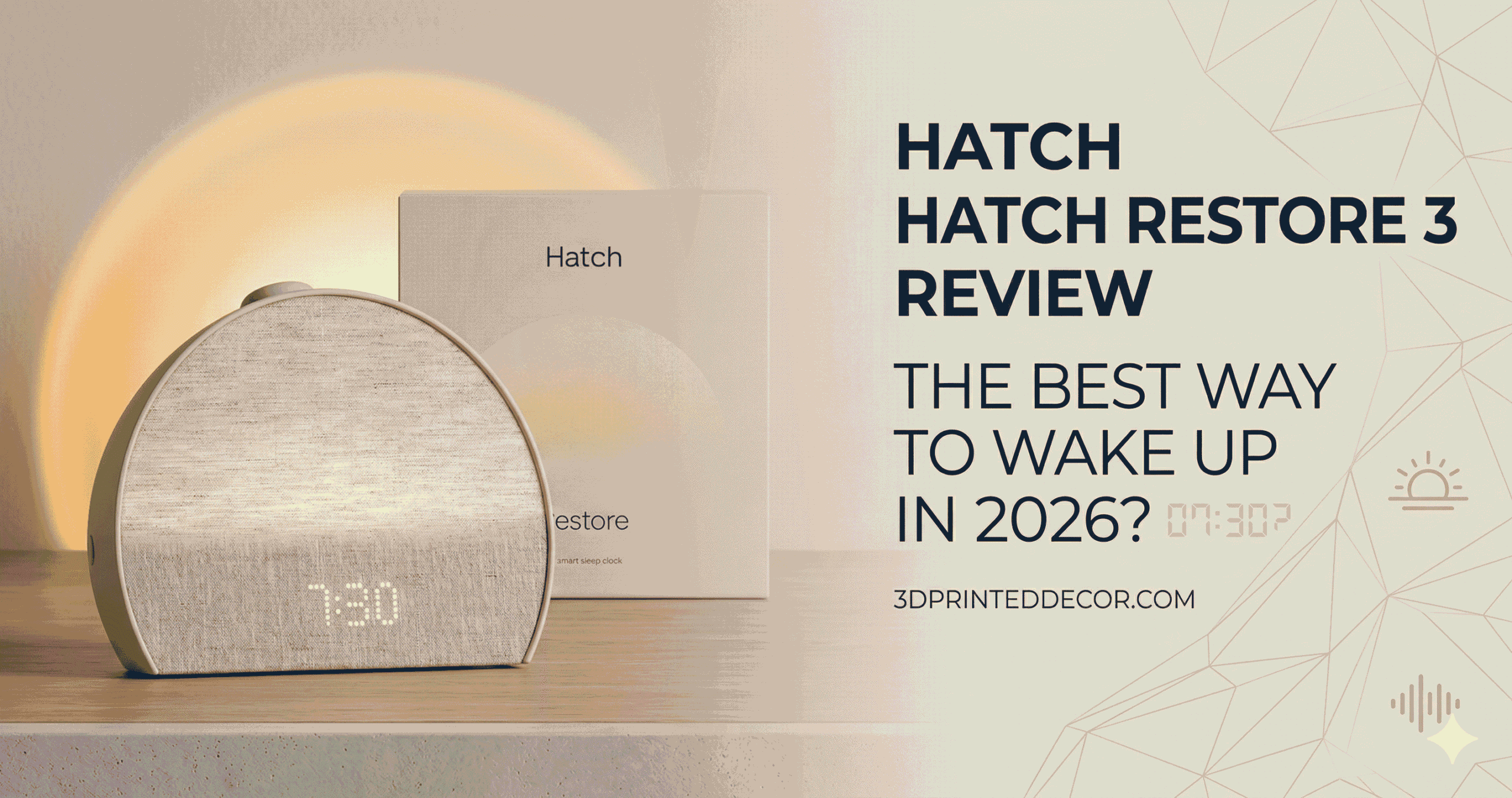 Hatch Restore 3 Review: The Best Way to Wake Up in 2026 — featured image