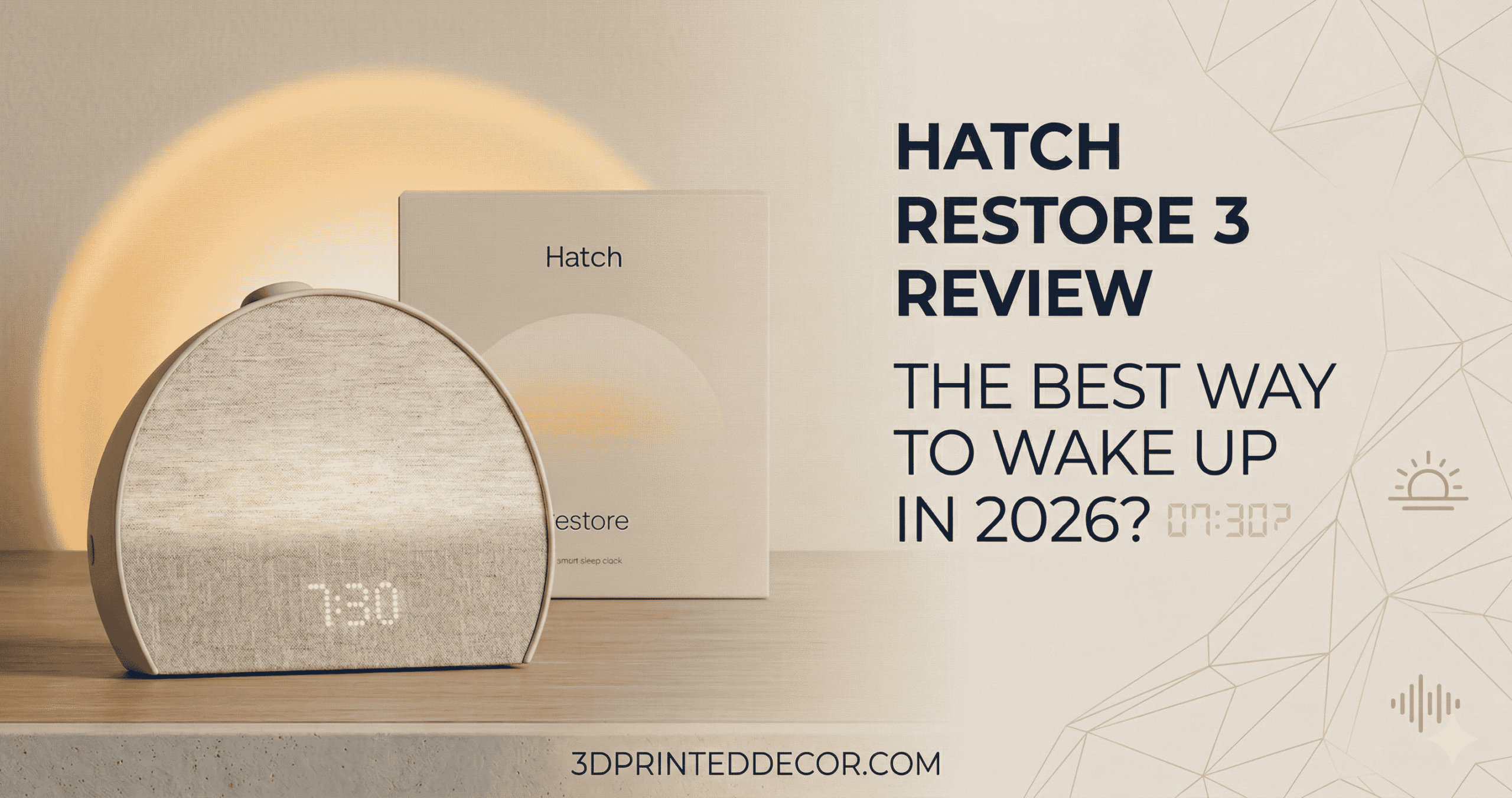 Hatch Restore 3 Review: The Best Way to Wake Up in 2026 — featured image